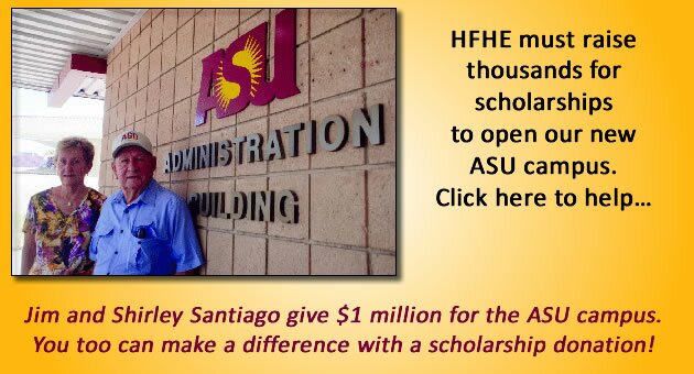 HFHE must raise thousands for scholarships to open our new ASU camps. Click here to help...